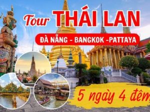 Tour Thái Lan từ Đà Nẵng 5 ngày 4 đêm